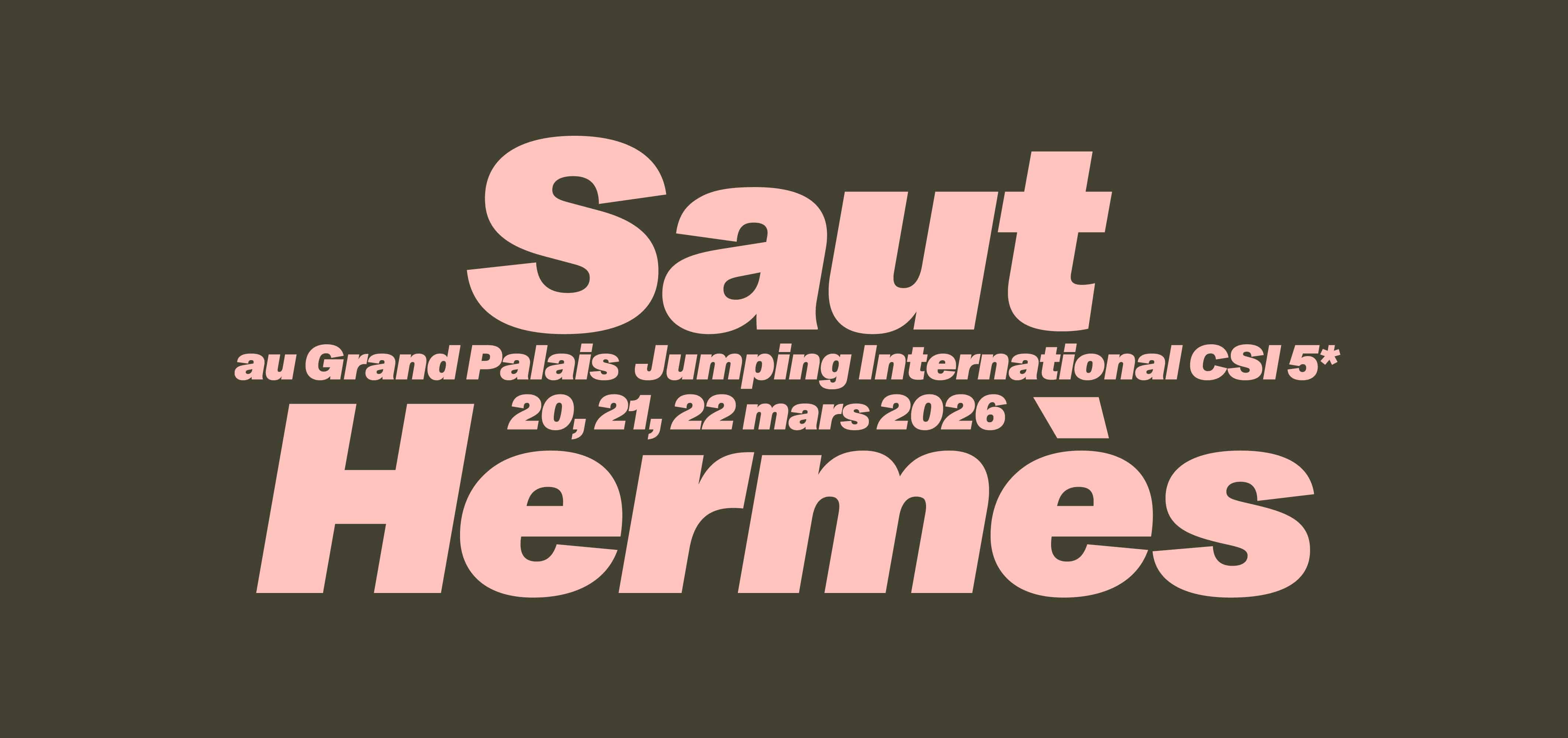 Saut hermès au Grand Palais Jumping International CSI 5* - 20, 21, 22 mars 2026