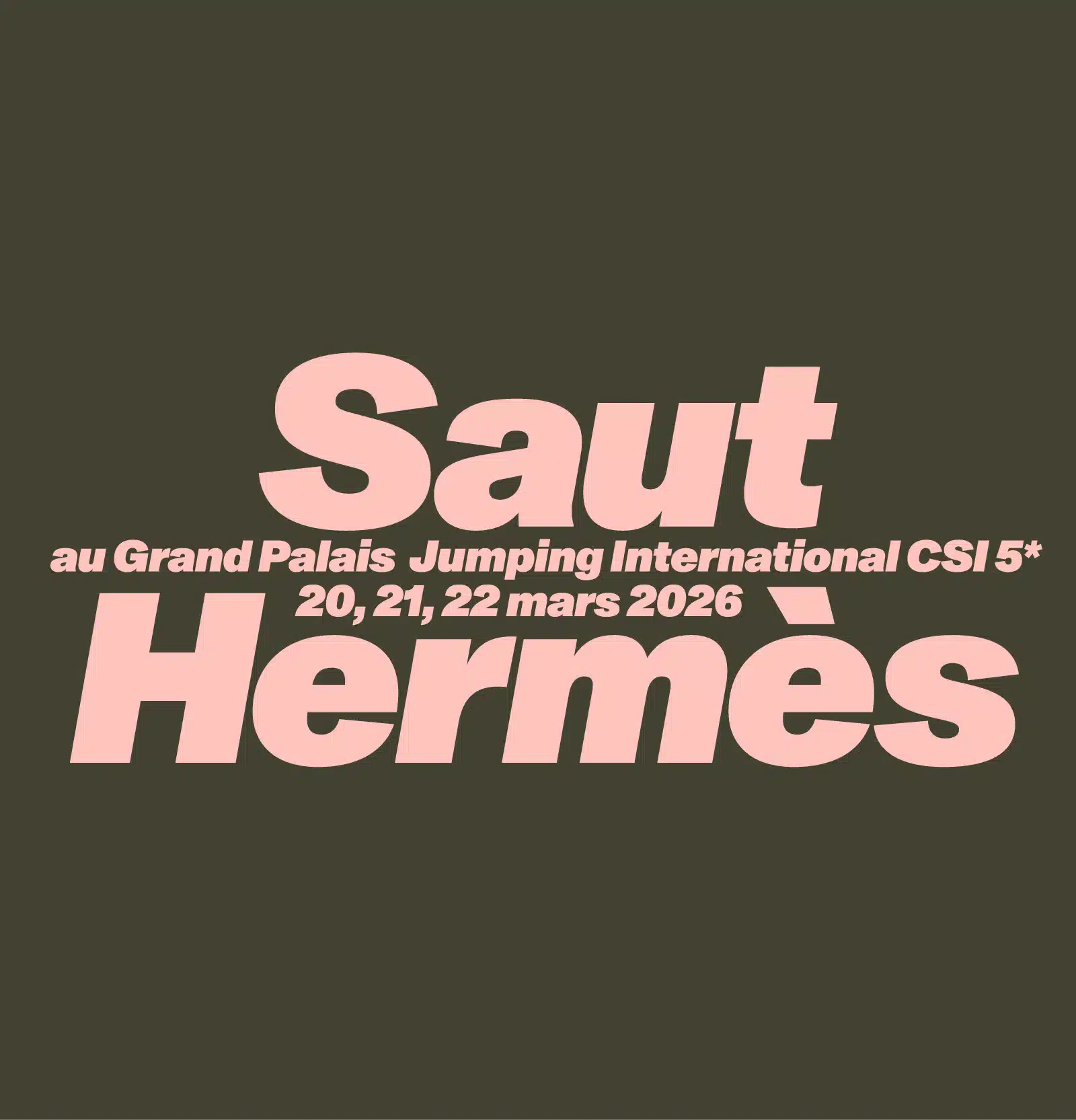 Saut hermès au Grand Palais Jumping International CSI 5* - 20, 21, 22 mars 2026